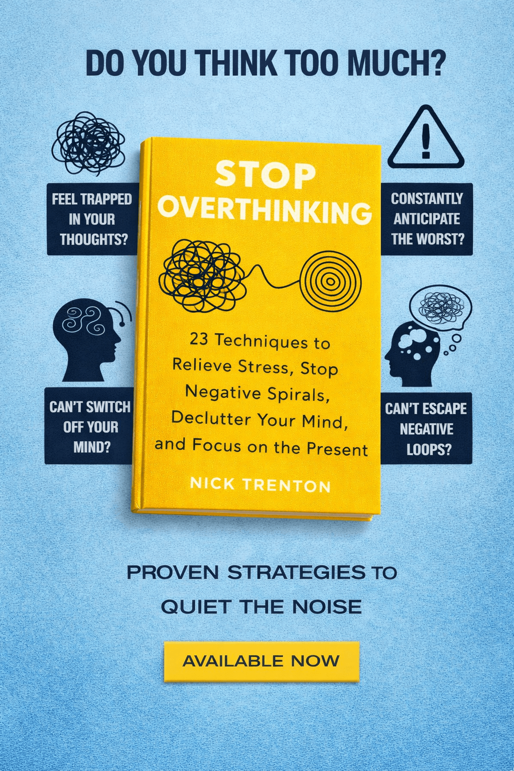 Stop Overthinking